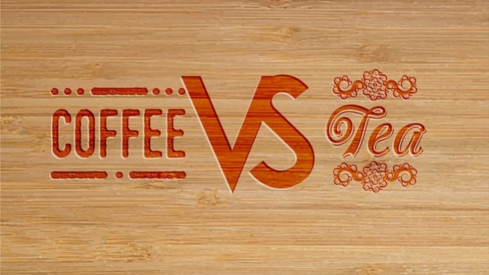 Tea vs Coffee